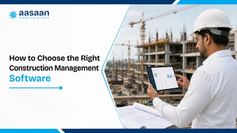 How to choose the right construction management software