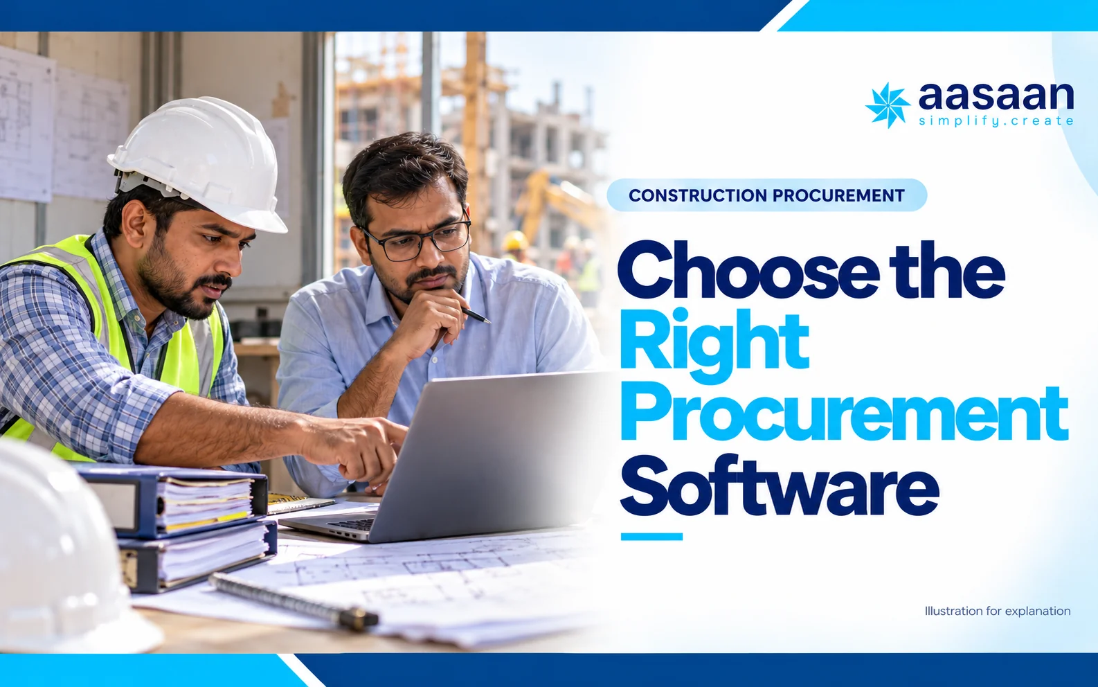 Which construction procurement software should you choose in India — Aasaan illustrated guide