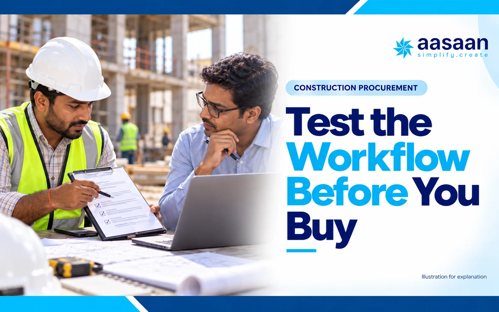 What should you test before buying construction procurement software — Aasaan illustrated guide