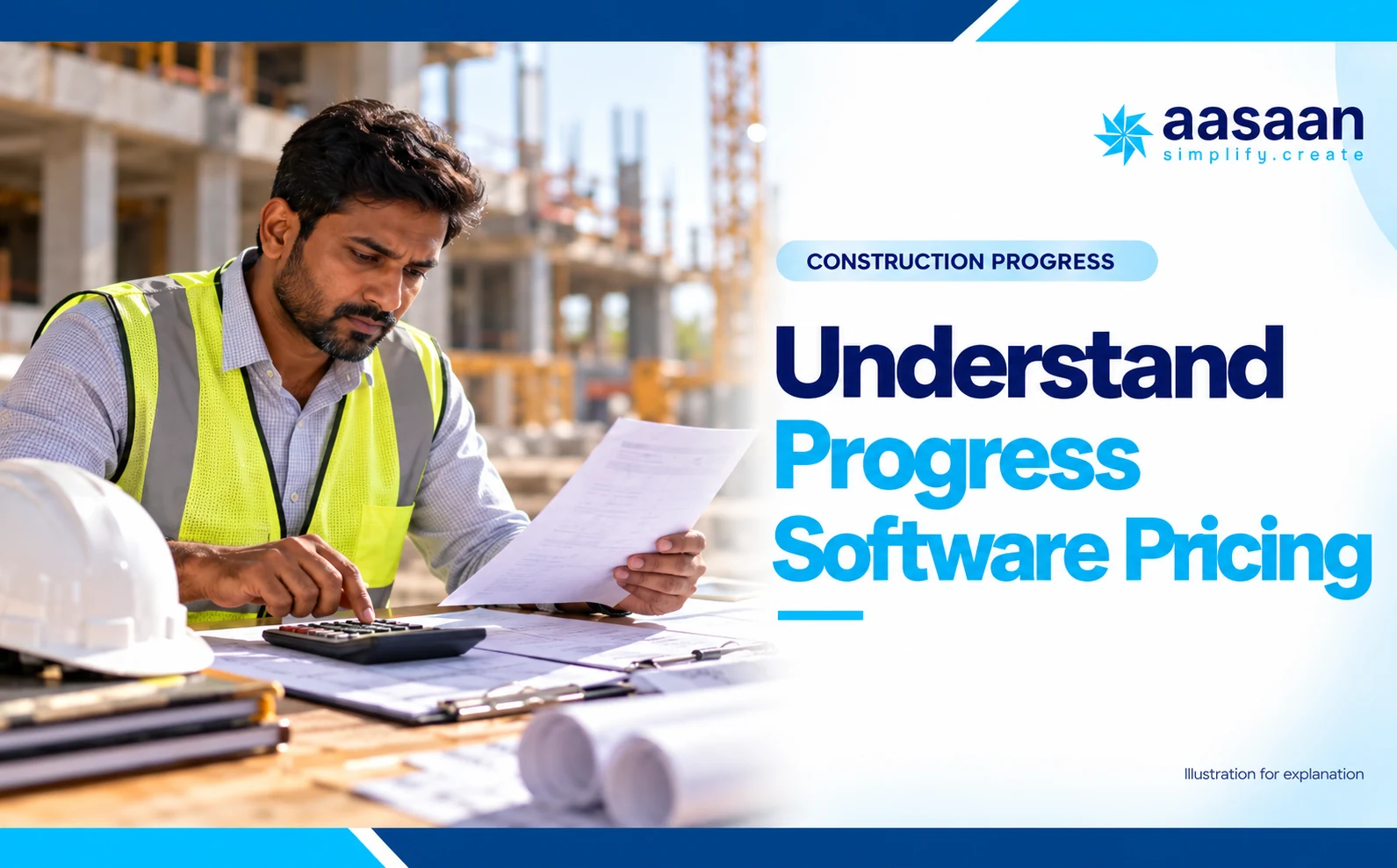 What affects construction progress tracking software pricing in India? — Aasaan construction progress guide